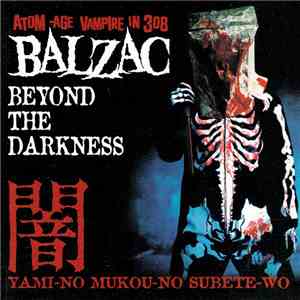 Balzac - Beyond The Darkness