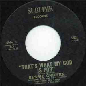 Bessie Griffin - That's What My God Is For / Holy Manna