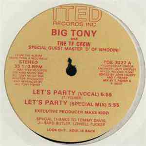 Big Tony and The TF Crew - Let's Party