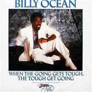 Billy Ocean - When The Going Gets Tough, The Tough Get Going