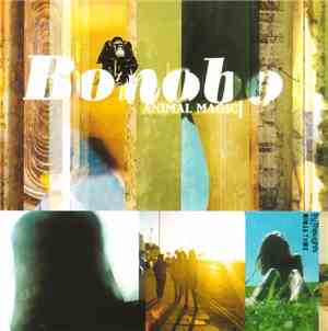 Bonobo - Animal Magic