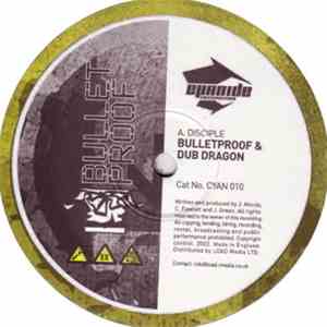 Bulletproof & Dub Dragon - Disciple / Inhuman