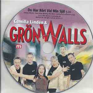 Camilla Lindén & Grönwalls - Du Har Rört Vid Min Själ