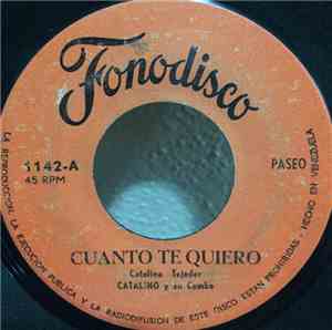 Catalino Y Su Combo - Cuanto Te Quiero - Simon Daba