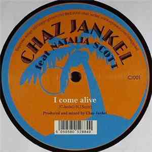 Chaz Jankel feat Natalia Scott - I Come Alive