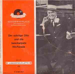 Der Schräge Otto - Die Beschwipste Hit-Parade