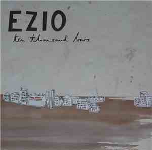 Ezio  - Ten Thousand Bars