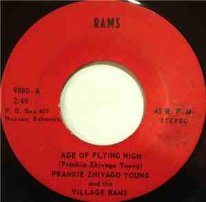Frankie Zhivago Young - Age Of Flying High / An Unhappy Man