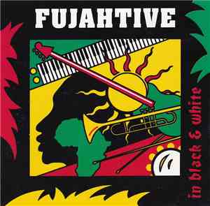 Fujahtive - In Black & White