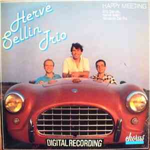 Hervé Sellin Trio - Happy Meeting
