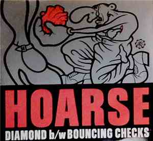 Hoarse - Diamond b/w Bouncing Checks
