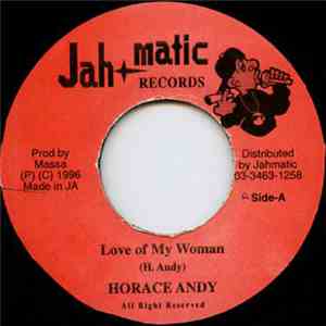 Horace Andy - Love Of My Woman