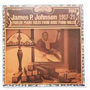 James P. Johnson - 1917-21