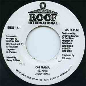 Jigsy King - Oh Mama