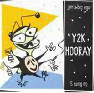 Jim's Big Ego - Y2k Hooray! . 5 Song Ep