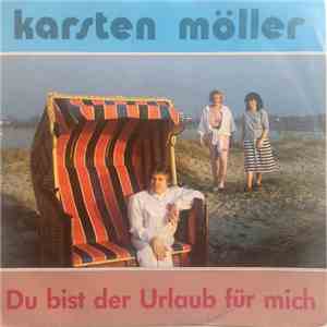 Karsten Möller - Du Bist Der Urlaub Für Mich