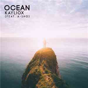 Kayliox Feat. A-SHO - Ocean