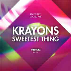 Krayons - Sweetest Thing