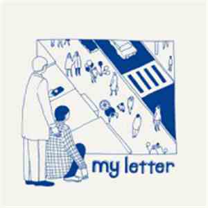 My Letter - my letter