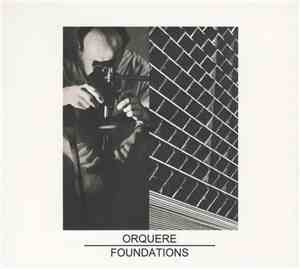 Orquere - Foundations