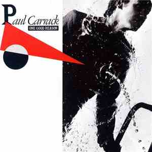 Paul Carrack - One Good Reason