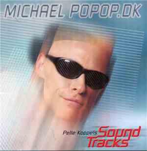 Pelle Koppels Feat Michael Popop - Sound Tracks