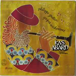 Philippe Grellier / Jacques Michenaud - Kas A Barh - Musiques De Bretagne