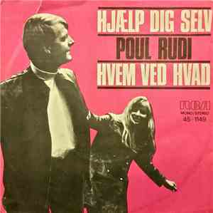 Poul Rudi - Hjælp Dig Selv / Hvem Ved Hvad