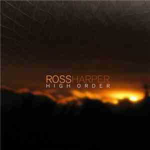 Ross Harper - High Order