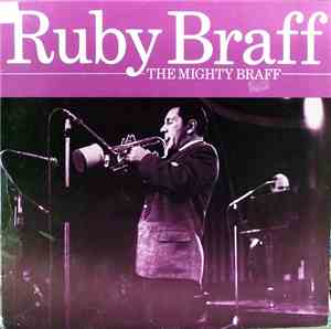 Ruby Braff - The Mighty Braff
