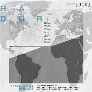 Someone Outside - Cloud Atlas Remixes