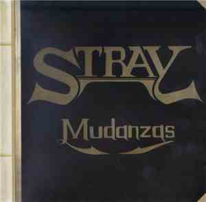 Stray  - Mudanzas