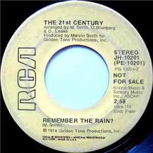 The 21st Century - Remember The Rain?