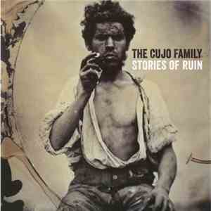 The Cujo Family - Stories Of ruin