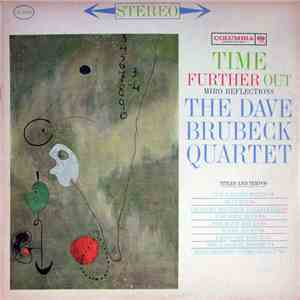 The Dave Brubeck Quartet - Time Further Out (Miro Reflections)