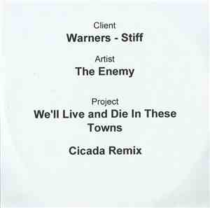 The Enemy  - We'll Live And Die In These Towns - Cicada Remix