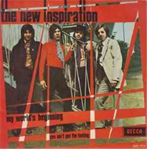 The New Inspiration - My World's Beginning / You Ain't Got A Feeling