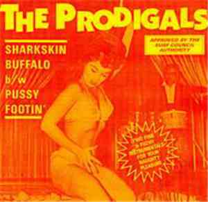 The Prodigals - Sharkskin Buffalo