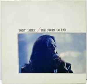 Tony Carey - The Story So Far