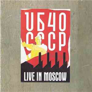UB40 - CCCP - Live In Moscow