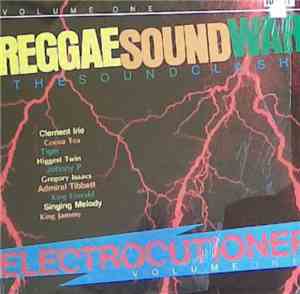Various - Reggae Sound War Electrocutioner Volume One
