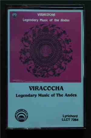 Various - Viracocha - Legendary Music Of The Andes