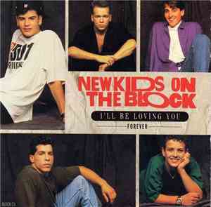New Kids On The Block - I'll Be Loving You (Forever)