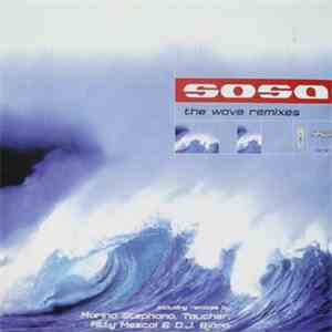 Sosa - The Wave (Remixes)