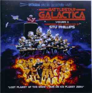 Stu Phillips - Battlestar Galactica Volume 2