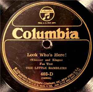 The Little Ramblers - Look Who's Here! / Got No Time