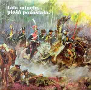 various - Lata Mineły... Pieśń Pozostała.