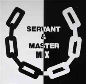 Various - Servant & Master Mix