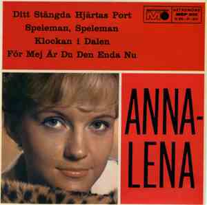 Anna-Lena - Ditt Stängda Hjärtas Port
