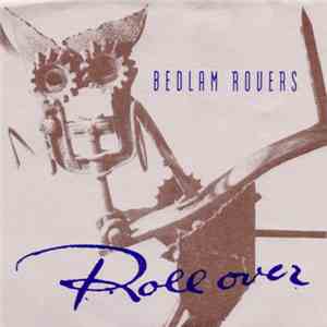 Bedlam Rovers - Roll Over